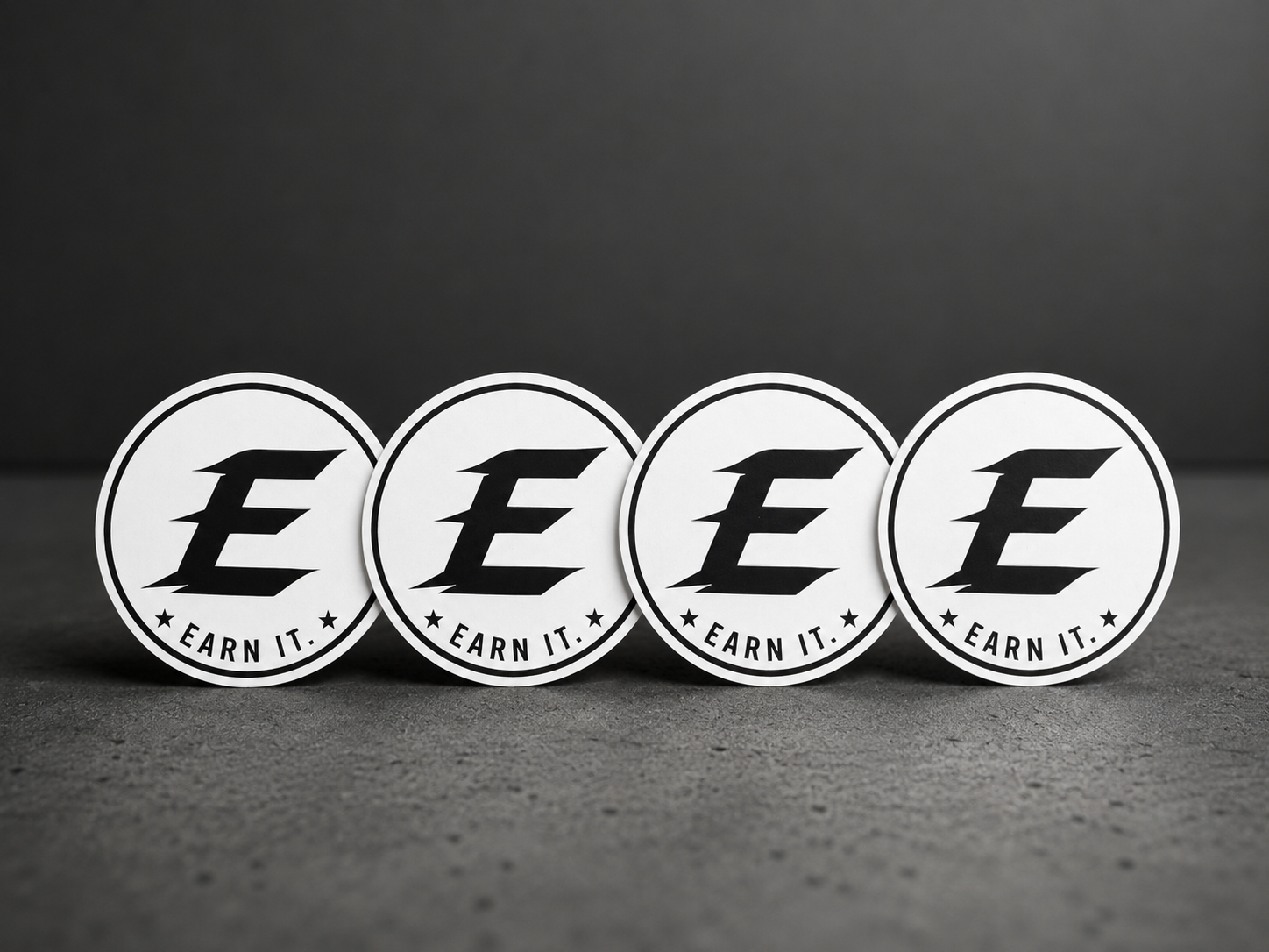 Earn It. 2” Premium Vinyl Sticker